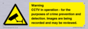 warning-cctv-in-operation--for-the-purposes-of-crime-prevention-and-detection-im~